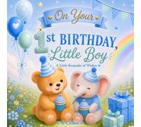 On Your 1st Birthday, Little Boy: A Little Keepsake of Wishes (Lasting Keepsake Library: Book Instead of a Card)