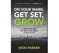 On Your Mark, Get Set, Grow: A Wake-up Call For Folk Who've Been Rocked to Sleep by Lies