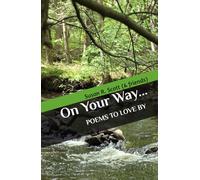 On Your Way...: Poems to Love By