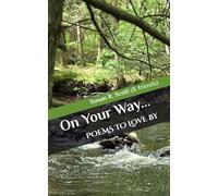 On Your Way...: Poems to Love By