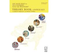 On Your Way to SUCCE Ding with the Masters - Theory portatil Answer Key. Para Piano