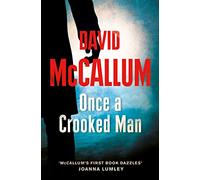 ONCE A CROOKED MAN