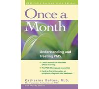 Once a Month: Understanding and Treating Pms