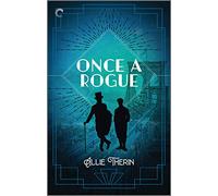 Once a Rogue: A Gay Historical Romance: 2 (Roaring Twenties Magic)