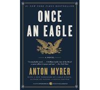 Once An Eagle (Harperperennial Modern Classics) [Idioma Inglés]