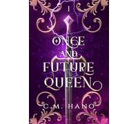 Once And Future Queen: World Of Constellina: 1