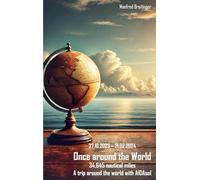Once around the World: 34.645 nautical miles. A trip around the world with AIDAsol