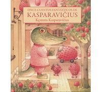 ONCE CUENTOS FANTASTICOS DE KASPARAVICIUS: 824 (A La Orilla Viento (especiales))