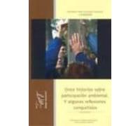 Once Historias Sobre Participacion Ambiental: Y Algunas Reflexion Es C