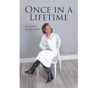 Once in a Lifetime: An Awesome Journey of Faith