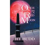 Once in a Red Moon