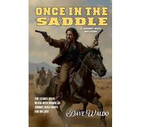 Once in the Saddle: 3 (Johnny Ross)