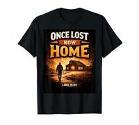 Once Lost Now Home Lucas 15:24 Cita de fe Cristiana Camiseta
