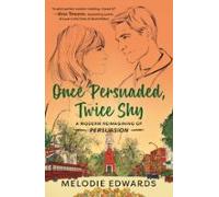 Once Persuaded Twice Shy (ebook)