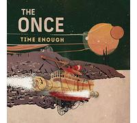 Once,the - Time Enough