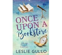 Once Upon a Bookstore: A Tale Told Through the Lens of Time