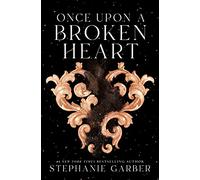 Once upon a Broken Heart: 1