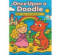 Once Upon a Doodle_Single Sided Pages Coloring Adventure for Kids: Once Upon a Doodle - A Fun & Educational Coloring Adventure for Kids - single-sided ... and make tearing out artwork easy