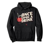 Once Upon A Drink (declaración de Fiesta) (gráfico de cóctel) Sudadera con Capucha