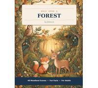 Once Upon a Forest: A Detailed Woodland Coloring Book with Fun Nature Facts - 48 Foxes, Deer, Owls & More for Adults & Teens (Once Upon a Coloring Book Series)