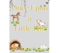 Once Upon a Little Life: A Baby Memory Book & Scrapbook for Pregnancy, Milestones & the First Five Years