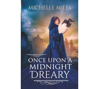 Once Upon a Midnight Dreary: A Poe's "The Raven" Retelling (Enchanted Realms)