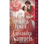 Once Upon a Reckless Rogue: A Regency Historical Romance: 3 (Spies Like Us)