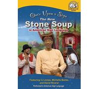 Once Upon a Sign: The New Stone Soup