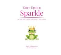 Once Upon a Sparkle: The Tacky Tales of Royale Funky Junque