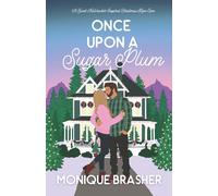 Once Upon a Sugar Plum: A Sweet Nutcracker-Inspired Christmas Rom-Com (Once Upon a Time in Colorado)