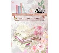 Once Upon a Time Blank Journal, Fairytale Notebook, 200 pages of Enchantment