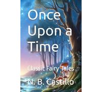 Once Upon a Time: Classic Fairy Tales