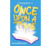 Once Upon a Time (From Scholar to Author)