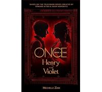 Once Upon a Time - Henry and Violet: 3