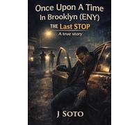Once Upon A Time In Brooklyn ( ENY ): The Last Stop