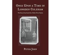 Once Upon a Time in Longden Coleham: The Story of my Search for a Father Never Known