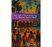Once Upon a Time in Santa Cruz...: An Afroqueer Romance Novel