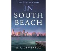 Once Upon a Time in South Beach