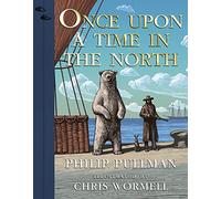 Once Upon a Time in the North: Illustrated Edition