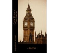 Once Upon a Time Stories (The Catholic Once Upon a Time Series)