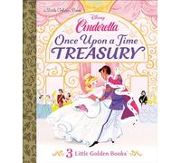 ONCE UPON A TIME TREASURY (DISNEY CINDERELLA) (Disney Cindarella; Little Golden Books)