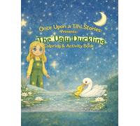 Once Upon a Tini Stories: The Ugly Duckling Coloring & Activity Book