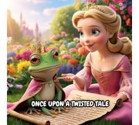 Once Upon A Twisted Tale