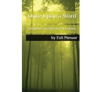 Once Upon a Word: Simplified Fairy Tales for ESL Learners: 1 (Language Learning Short Stories)