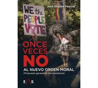 ONCE VECES NO AL NUEVO ORDEN MORAL: PROPUESTA GENERAL DE DESOVEDIENCIA: 41 (KHRONOS)