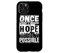 Once You Choose - camisa de inspiración de cita Carcasa para iPhone 11 Pro