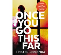 Once You Go This Far
