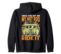 Once You Sit On My Hot Rod You Are Going To Want To Ride It Sudadera con Capucha