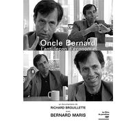 Oncle Bernard : L'anti-leçon d'économie [Francia] [DVD]
