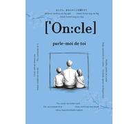 Oncle, parle-moi de toi: Questions qui resteront pour toujours | Un livre de souvenirs à compléter | Cadeau pour oncles, idéal pour anniversaire ou ... pour chaque relation importante de la vie)